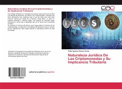 Naturaleza Jurídica De Las Criptomonedas y Su Implicancia Tributaria