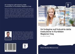 Un'indagine sull'industria della traduzione in Kurdistan Regione-Iraq - Mohammad, Rfaai Rashid