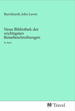 Cover Neue Bibliothek der wichtigsten Reisebeschreibungen
