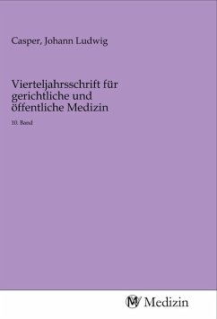 Vierteljahrsschrift für gerichtliche und öffentliche Medizin