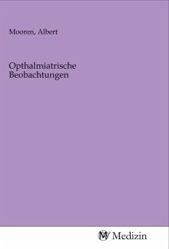 Opthalmiatrische Beobachtungen