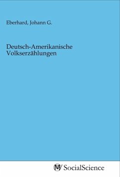 Deutsch-Amerikanische Volkserzählungen