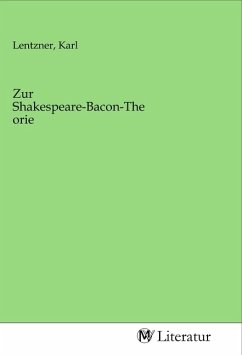 Zur Shakespeare-Bacon-Theorie