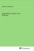 Augustinus' Lehre vom Wunder