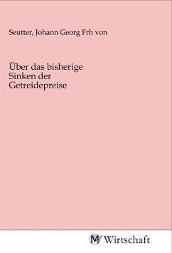 Über das bisherige Sinken der Getreidepreise