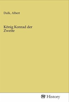 König Konrad der Zweite