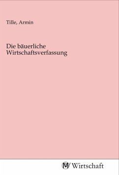 Die bäuerliche Wirtschaftsverfassung