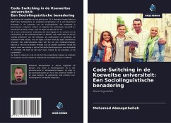Code-Switching in de Koeweitse universiteit: Een Sociolinguïstische benadering - Abouquthailah, Mohamad
