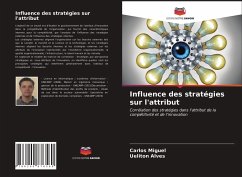 Influence des stratégies sur l'attribut - Miguel, Carlos;Alves, Ueliton