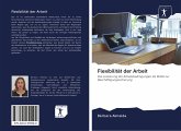 Flexibilität der Arbeit