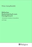 Biblisches Realwörterbuch zum Handgebrauch