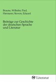 Beiträge zur Geschichte der deutschen Sprache und Literatur