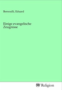 Einige evangelische Zeugnisse