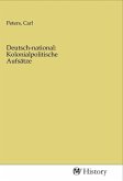 Deutsch-national: Kolonialpolitische Aufsätze