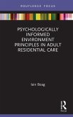 Psychologically Informed Environment Principles in Adult Residential Care