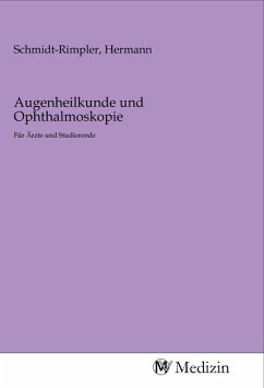 Augenheilkunde und Ophthalmoskopie