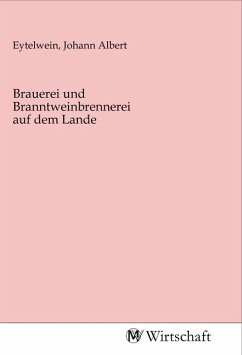 Cover Brauerei und Branntweinbrennerei auf dem Lande