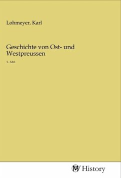 Geschichte von Ost- und Westpreussen