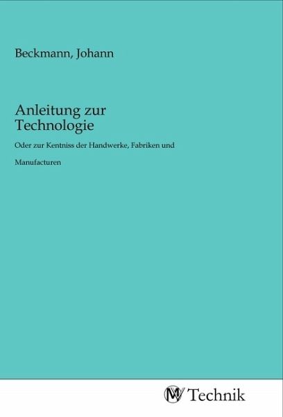 Anleitung zur Technologie Anleitung zur Technologie