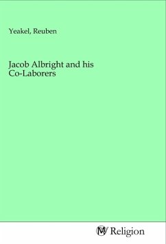 Jacob Albright and his Co-Laborers