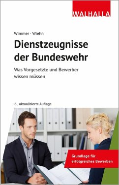 Dienstzeugnisse der Bundeswehr - Wimmer, Hans-Peter;Wiehn, Matthias