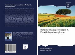 Matematyka w przyrodzie: A Podej¿cie pedagogiczne - San Miguel, Nilda;Pascual, Elymar