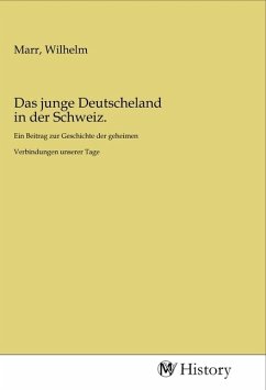 Das junge Deutscheland in der Schweiz.