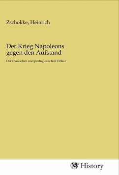 Der Krieg Napoleons gegen den Aufstand