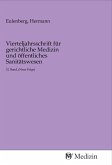 Vierteljahrsschrift für gerichtliche Medizin und öffentliches Sanitätswesen