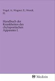 Handbuch der Krankheiten des chylopoetischen Apparates I.