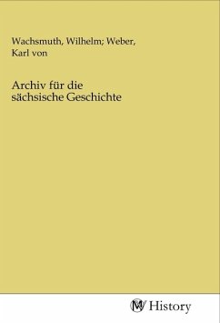 Archiv für die sächsische Geschichte