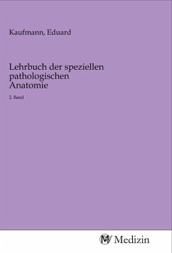 Lehrbuch der speziellen pathologischen Anatomie