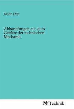 Abhandlungen aus dem Gebiete der technischen Mechanik