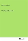 Die Rulands-Säule Die Rulands-Säule