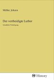 Der vertheidigte Luther