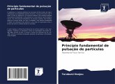 Princípio fundamental de pulsação de partículas