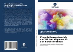 Cover Koagulationspotenziale natürlicher Polymere für den Farbstoffabbau