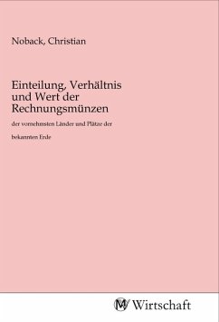 Cover Einteilung, Verhältnis und Wert der Rechnungsmünzen