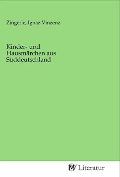 Kinder- und Hausmärchen aus Süddeutschland