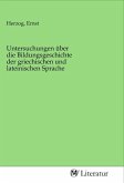 Untersuchungen über die Bildungsgeschichte der griechischen und lateinischen Sprache