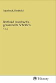 Berthold Auerbach's gesammelte Schriften