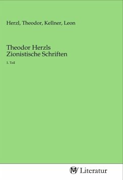 Theodor Herzls Zionistische Schriften