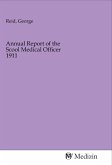 Annual Report of the Scool Medical Officer 1911