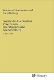 Archiv des historischen Vereins von Unterfranken und Aschaffenburg