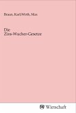 Die Zins-Wucher-Gesetze