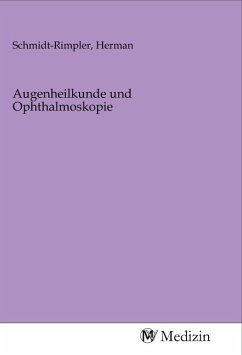 Augenheilkunde und Ophthalmoskopie