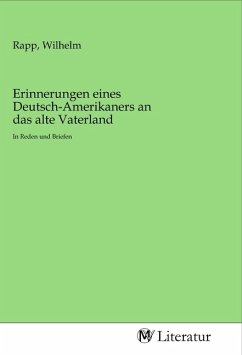 Erinnerungen eines Deutsch-Amerikaners an das alte Vaterland