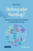 Heilung oder Humbug? Heilung oder Humbug?