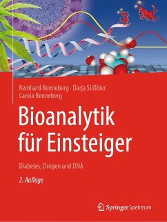Bioanalytik für Einsteiger - Renneberg, Reinhard;Süßbier, Darja;Renneberg, Carola
