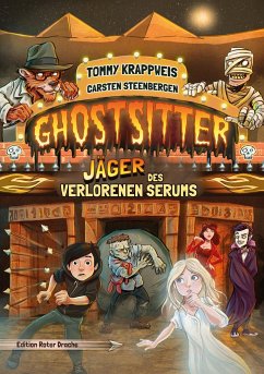 Jäger des verlorenen Serums / Ghostsitter Bd.6 - Krappweis, Tommy;Steenbergen, Carsten